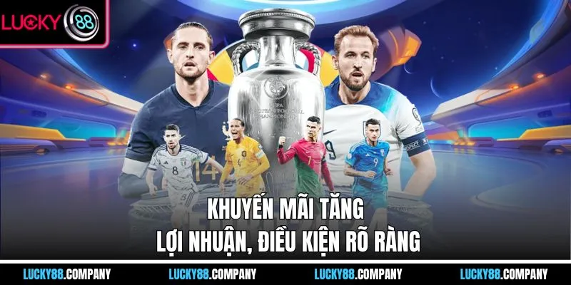 Khuyến mãi tăng lợi nhuận, điều kiện rõ ràng